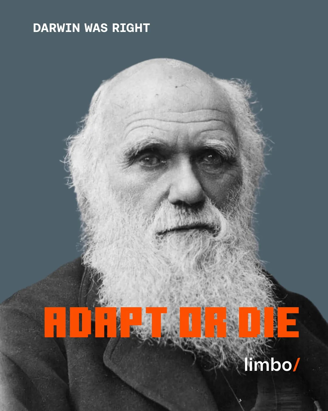 Adáptate o Muere (Darwin Tenía Razón)