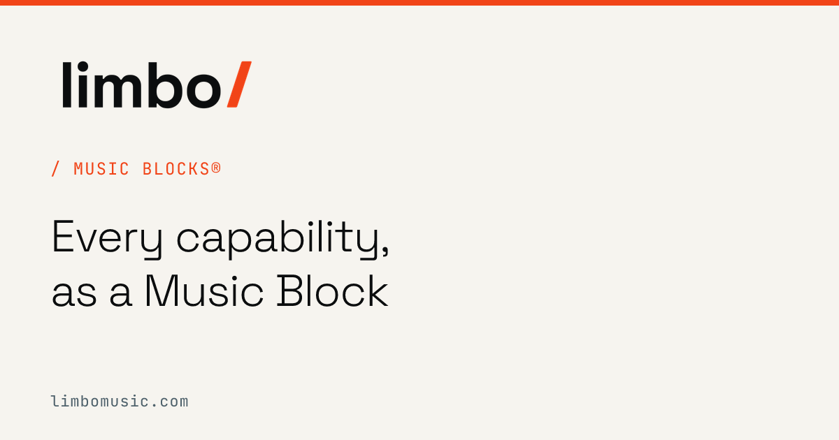 Music Blocks® | Modular Distribution Infrastructure — limbo/